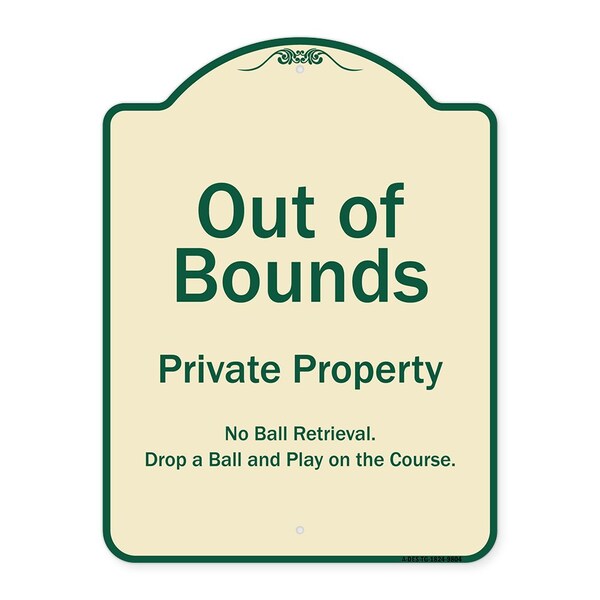 Designer Series Sign-Out Of Bounds, Tan & Green Heavy-Gauge Aluminum, 24" x 18", TG-1824-9804